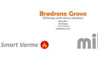 Smart Varme Brødrene Grove