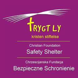 Trygt Ly - kristen stiftelse / Christian Foundation Safety Shelter