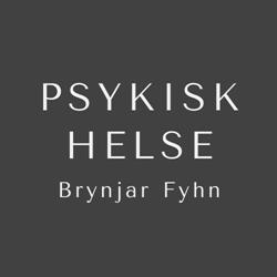 Psykisk Helse Brynjar Fyhn