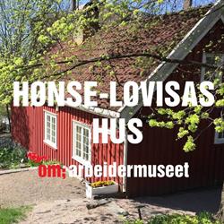Anne på landet - Hønse-Lovisas hus
