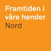Framtiden i våre hender Nord