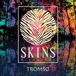 SKINS Nightclub